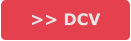 >> DCV